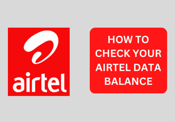 HOW TO CHECK AIRTEL DATA BALANCE IN NIGERIA