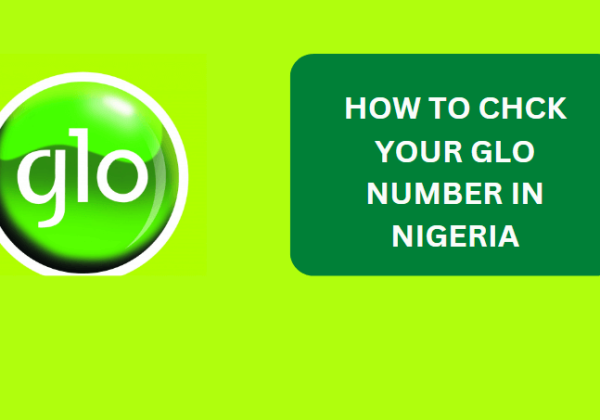 HOW TO CHECK YOUR GLO NUMBER