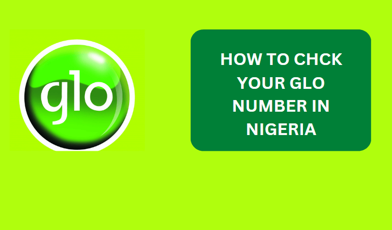 how to check your glo number in nigeria